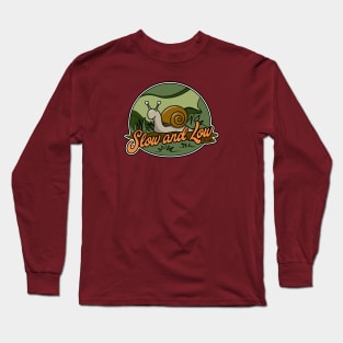 Slow and Low Snail Long Sleeve T-Shirt